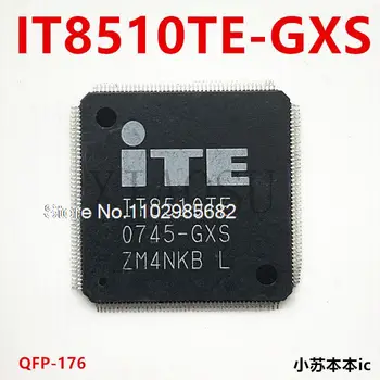 IT8511TE BXS BXA IT8510TE GXA GXS QFP-176