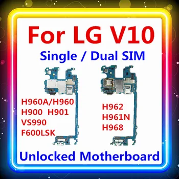 Pôvodný Pre LG V10 H960 Doske 32GB/64GB Pre LG V10 H960A/H960 H900 H901 VS990 F600LSK H968 H962 H961N Doska