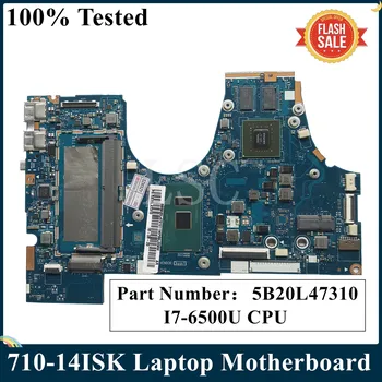 LSC Zrekonštruovaný 5B20L47310 Pre Jogy 710-14ISK Notebook Doska S SR2EZ I7-6500U CPU LA-D471P 100% Testované